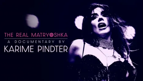 thumbnail - The Real Matryoshka: A Documentary by Karime Pindter