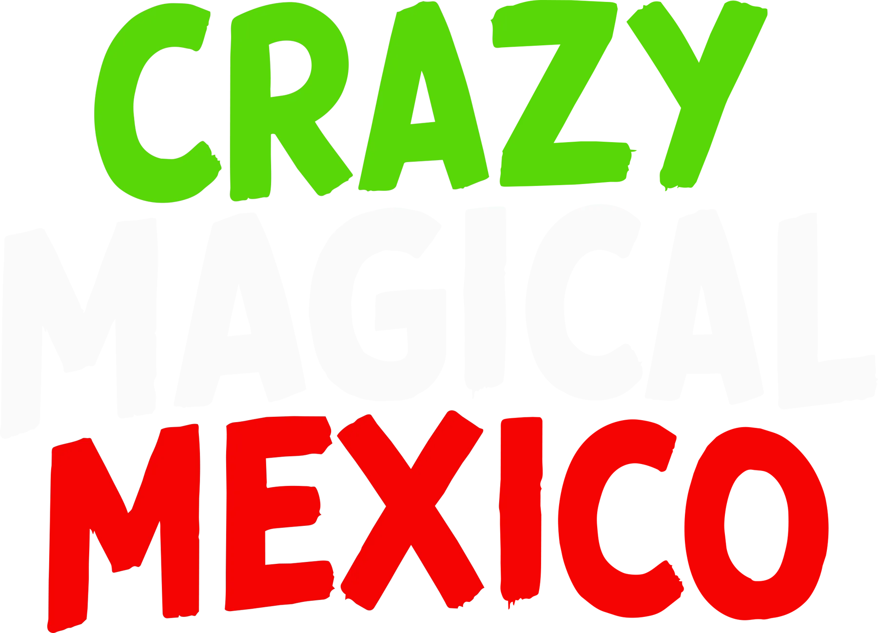 Crazy Magical Mexico