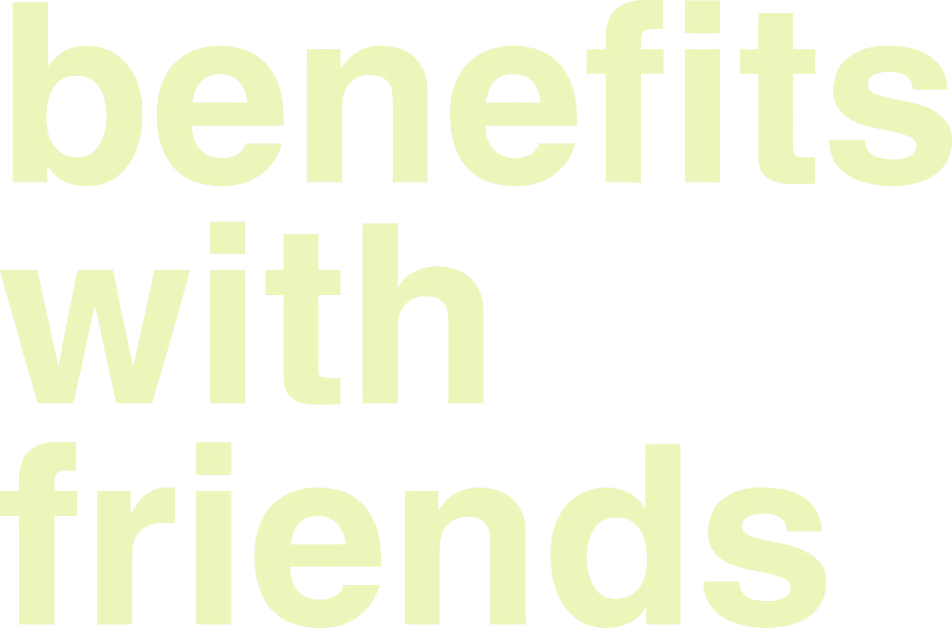 Benefits with Friends
