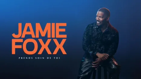 thumbnail - Jamie Foxx : Prends soin de toi