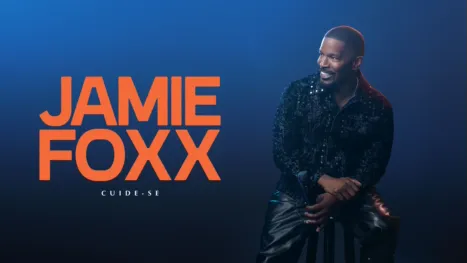 thumbnail - Jamie Foxx: Cuide-se