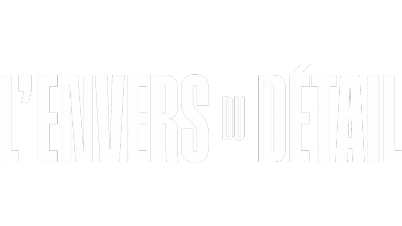 L'envers du Détail