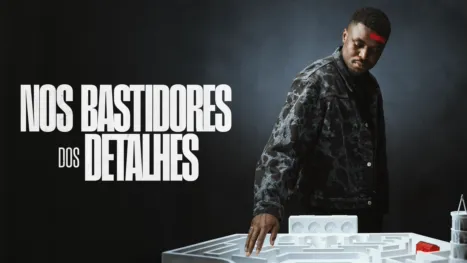 thumbnail - Nos Bastidores dos Detalhes