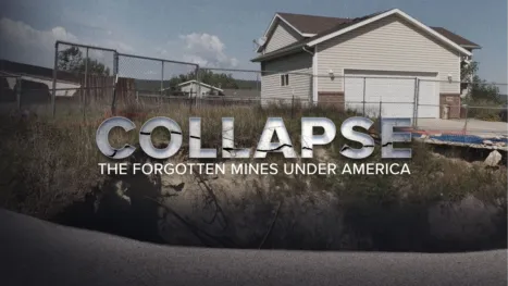 thumbnail - Collapse: The Forgotten Mines Under America