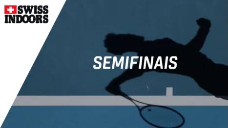 thumbnail - Swiss Indoors Basel (Semifinais)