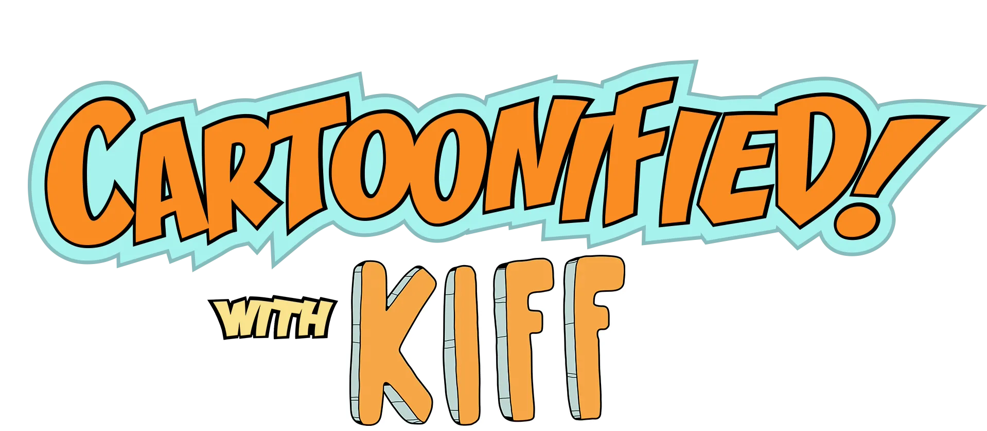 Cartoonified! with Kiff