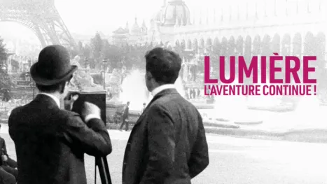 thumbnail - Lumière, l'aventure continue