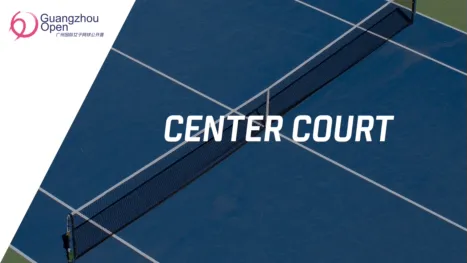 thumbnail - Guangzhou Open / Center Court