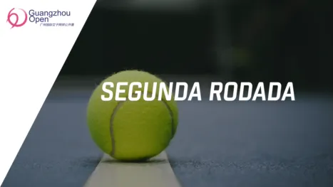thumbnail - Guangzhou Open (Segunda Rodada)