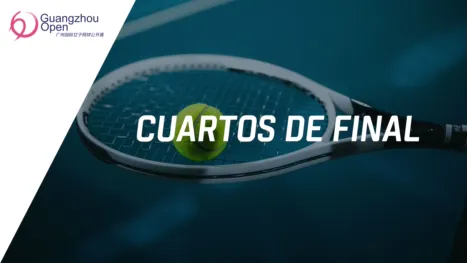 thumbnail - Guangzhou Open (Cuartos de Final)