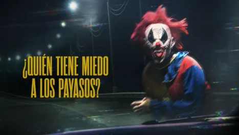 thumbnail - ¿Quién tiene miedo a los payasos?