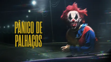 thumbnail - Pânico de Palhaços