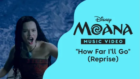 thumbnail - “How Far I’ll Go (Reprise)” | Moana Music Video