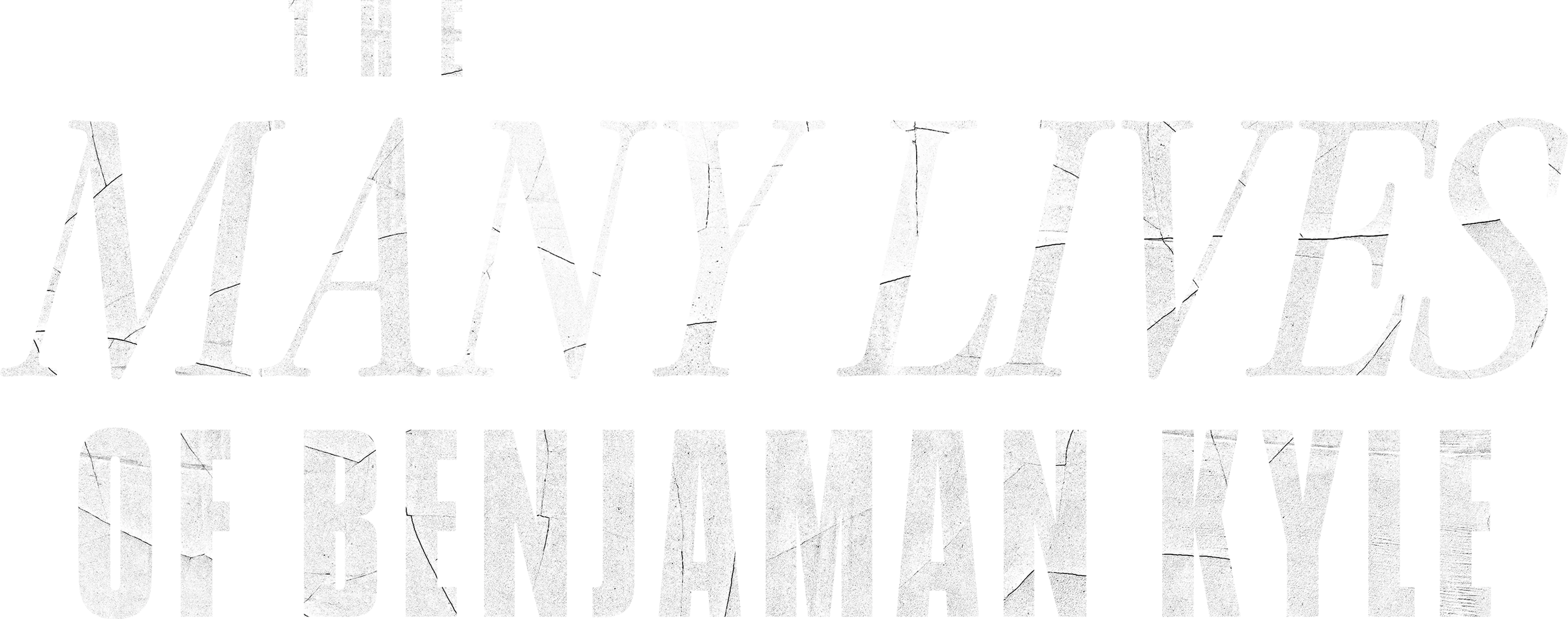 The Many Lives of Benjaman Kyle