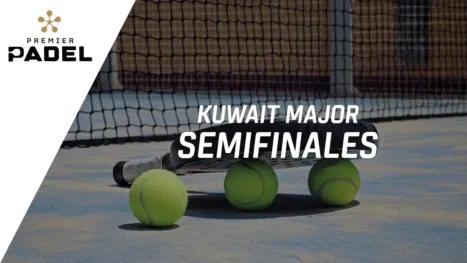 thumbnail - Kuwait Major Semifinal: Sanchez Fallada/Ustero Prieto vs. Josemaria Martin/Gonzalez Fernandez