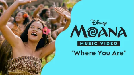 thumbnail - “Where You Are” | Moana Music Video