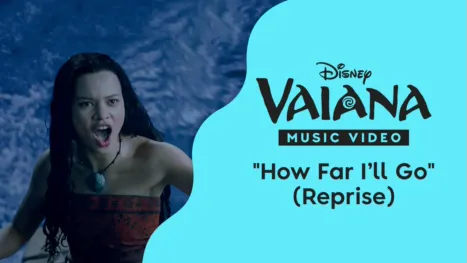 thumbnail - “How Far I’ll Go (Reprise)” | Vaiana Music Video