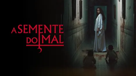 A Semente do Mal