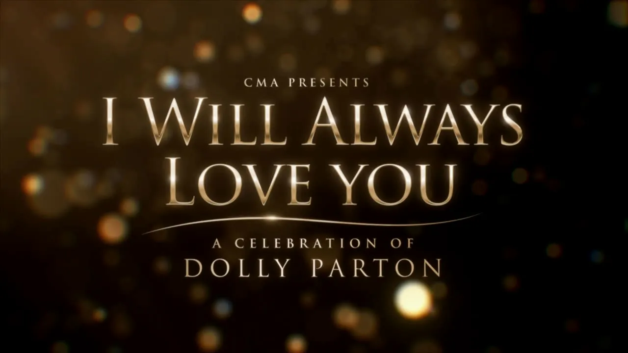 thumbnail - S1:E1 CMA Presents I Will Always Love You: A Celebration of Dolly Parton