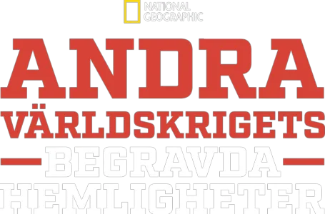 Andra världskrigets begravda hemligheter