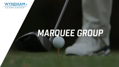 thumbnail - Wyndham Championship: Marquee Group (Tercera Ronda)