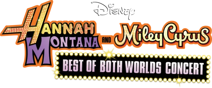 Hannah Montana and Miley Cyrus: Best of Both Worlds Concert