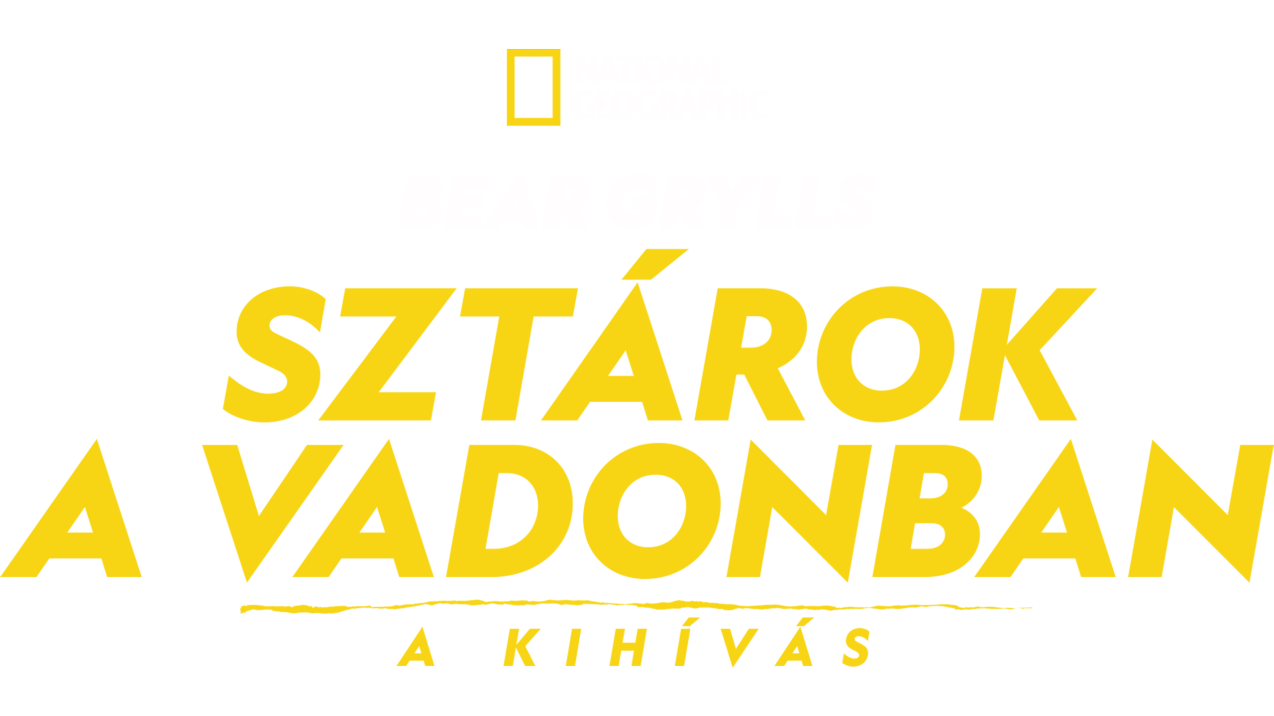 Bear Grylls – Sztárok a vadonban: A kihívás