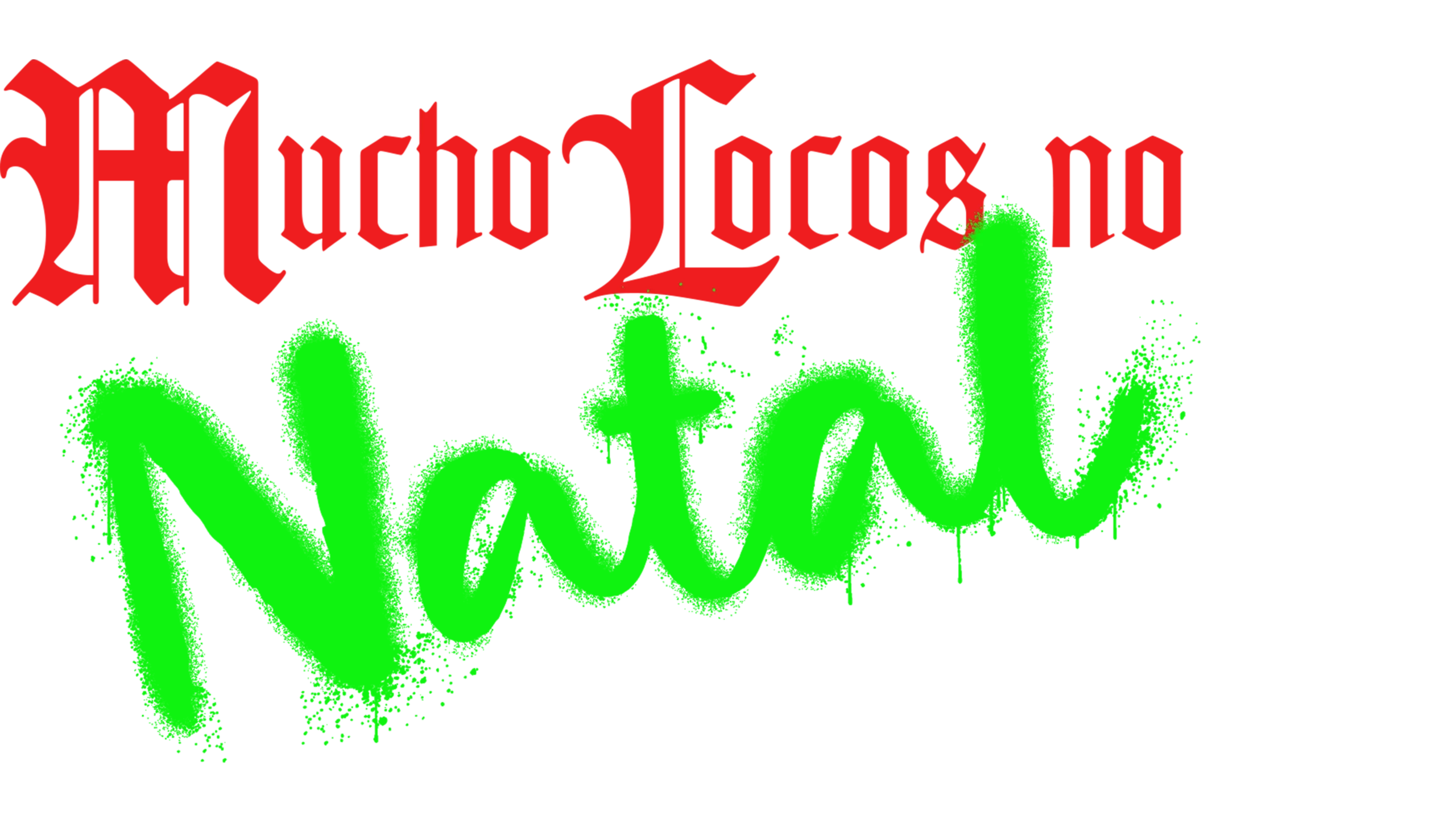 Mucho Locos no Natal