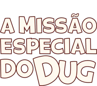 A Missão Especial do Dug
