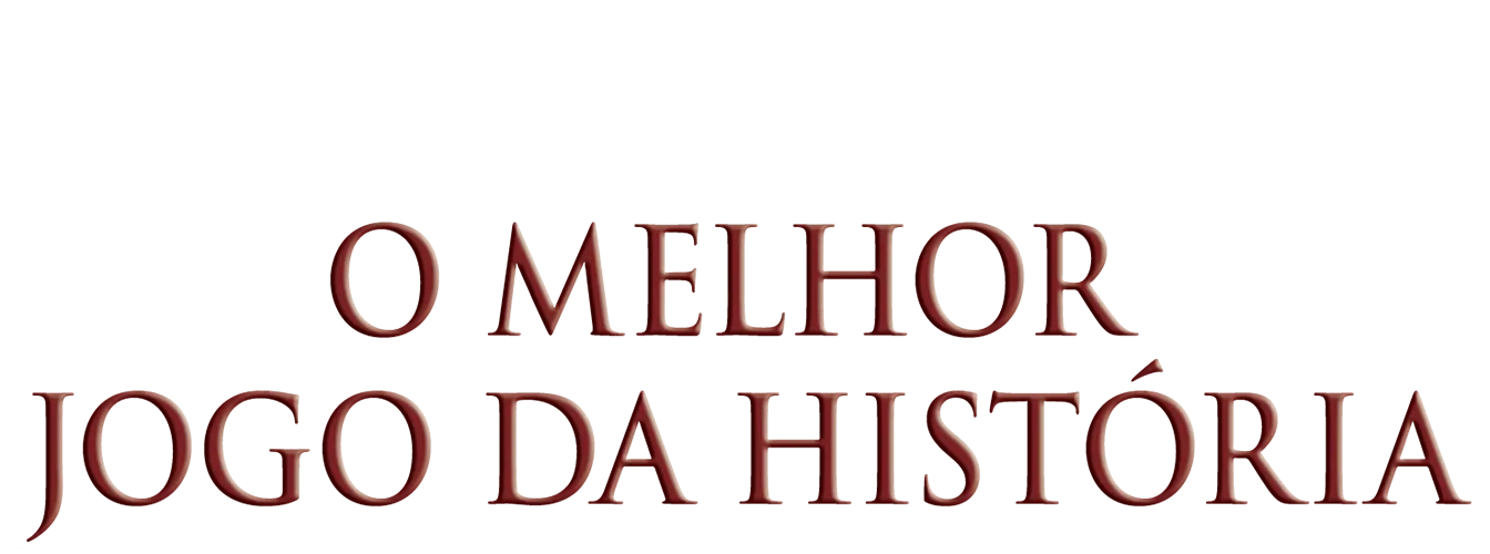 O Melhor Jogo da História
