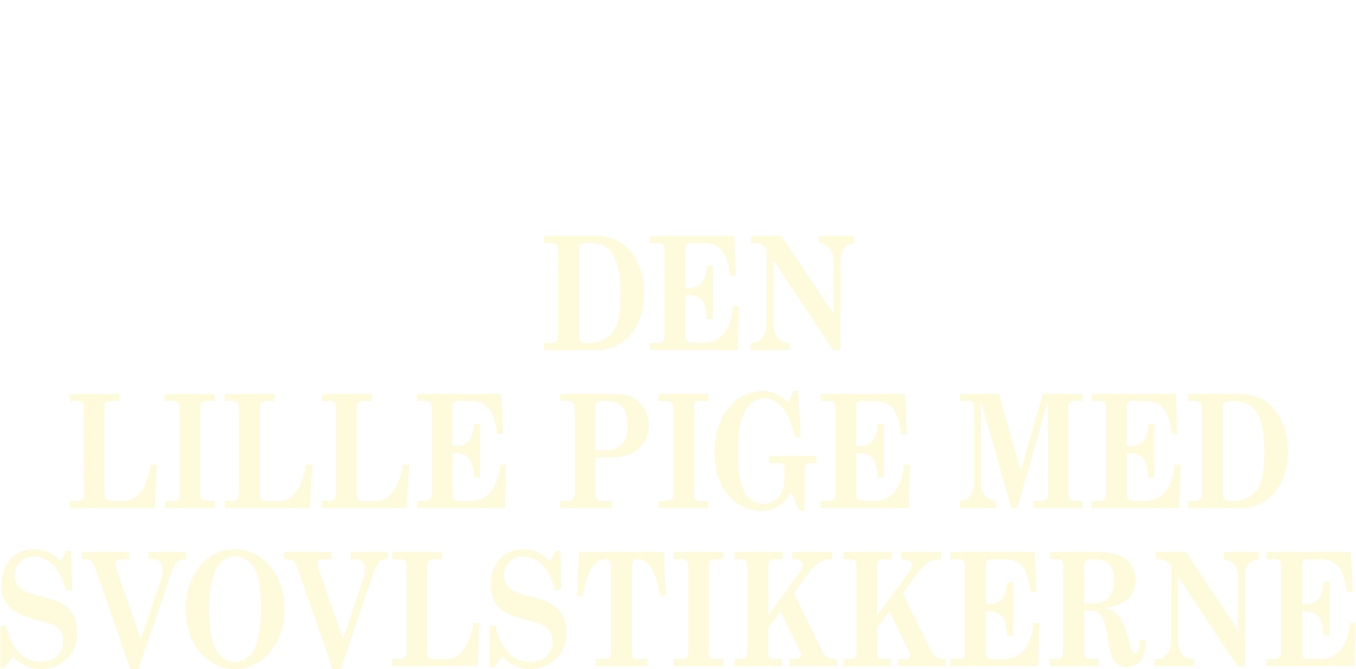 Den lille pige med svovlstikkerne