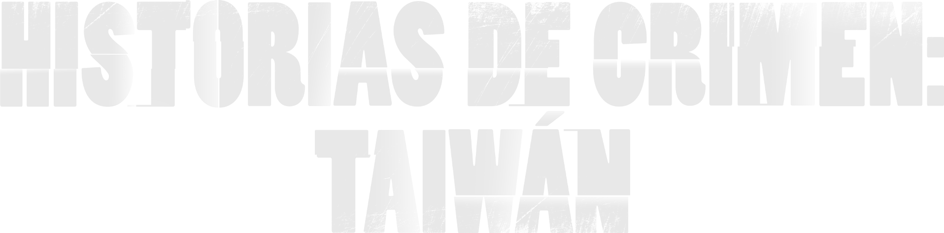 Historias de Crimen: Taiwán