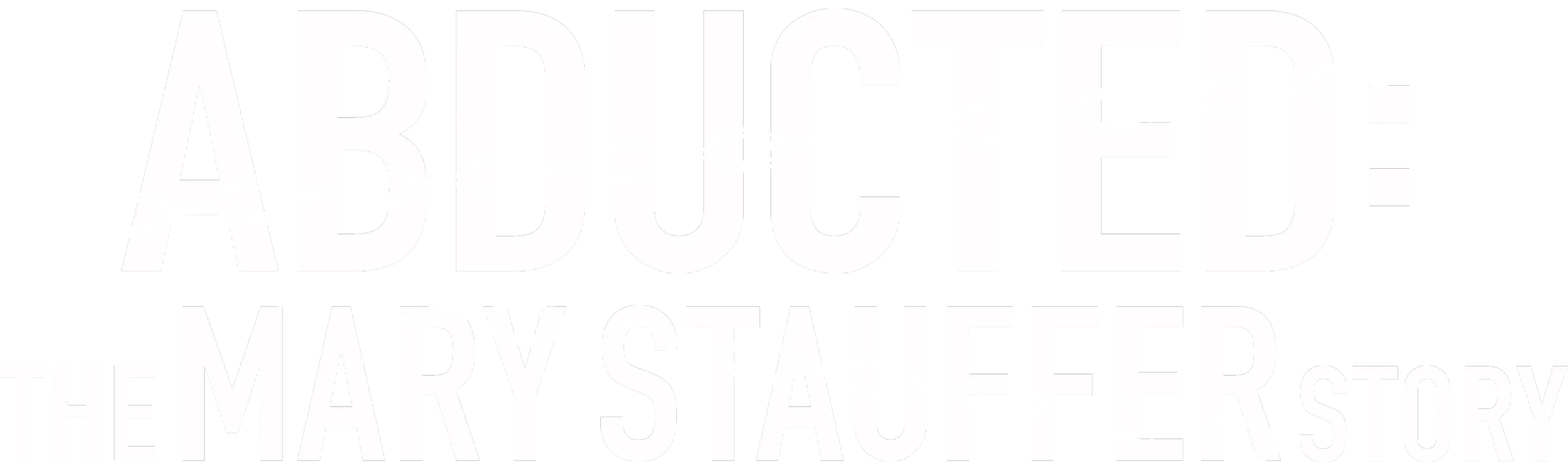 Abducted: The Mary Stauffer Story
