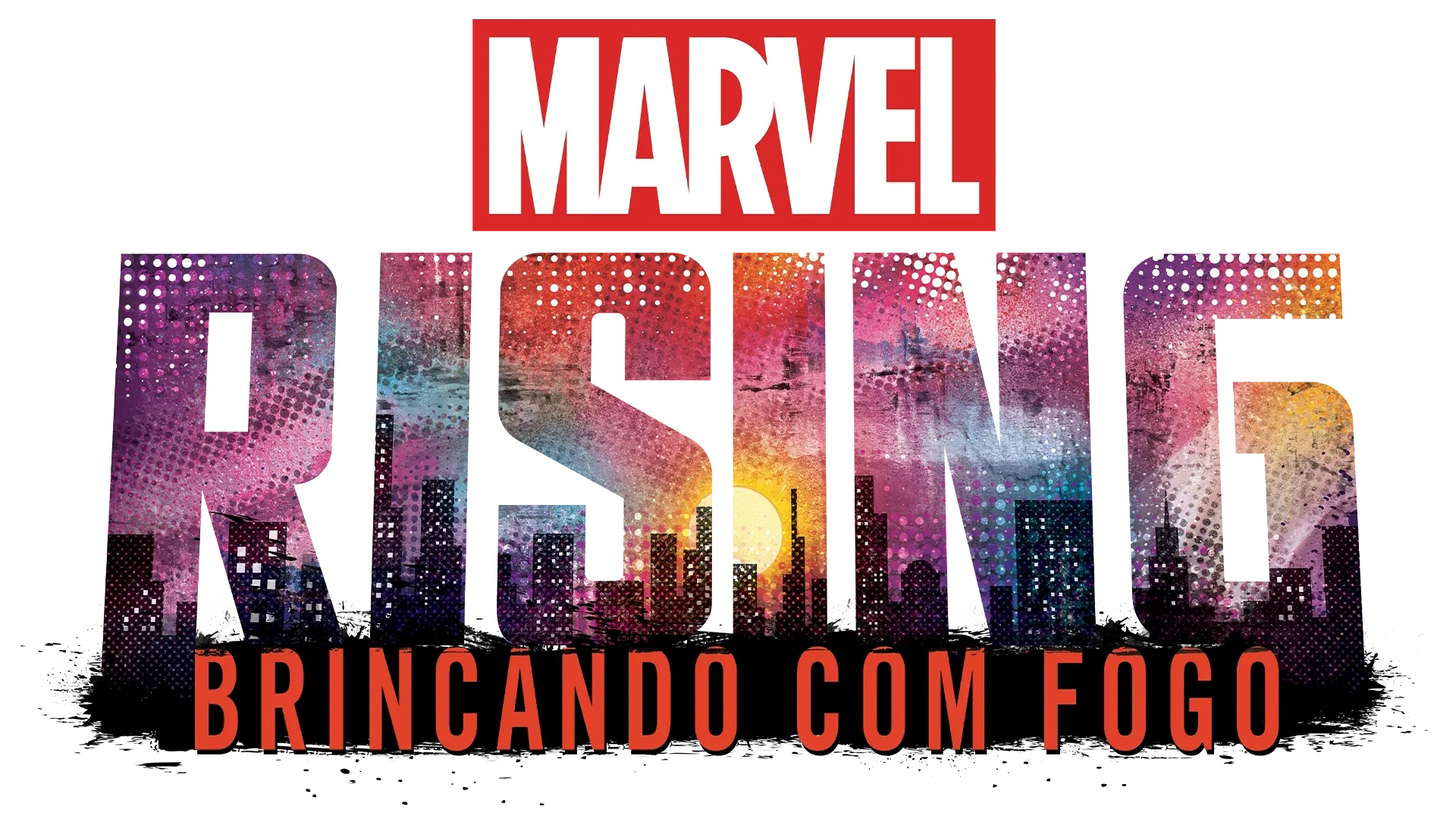 Marvel Rising: Brincando Com Fogo