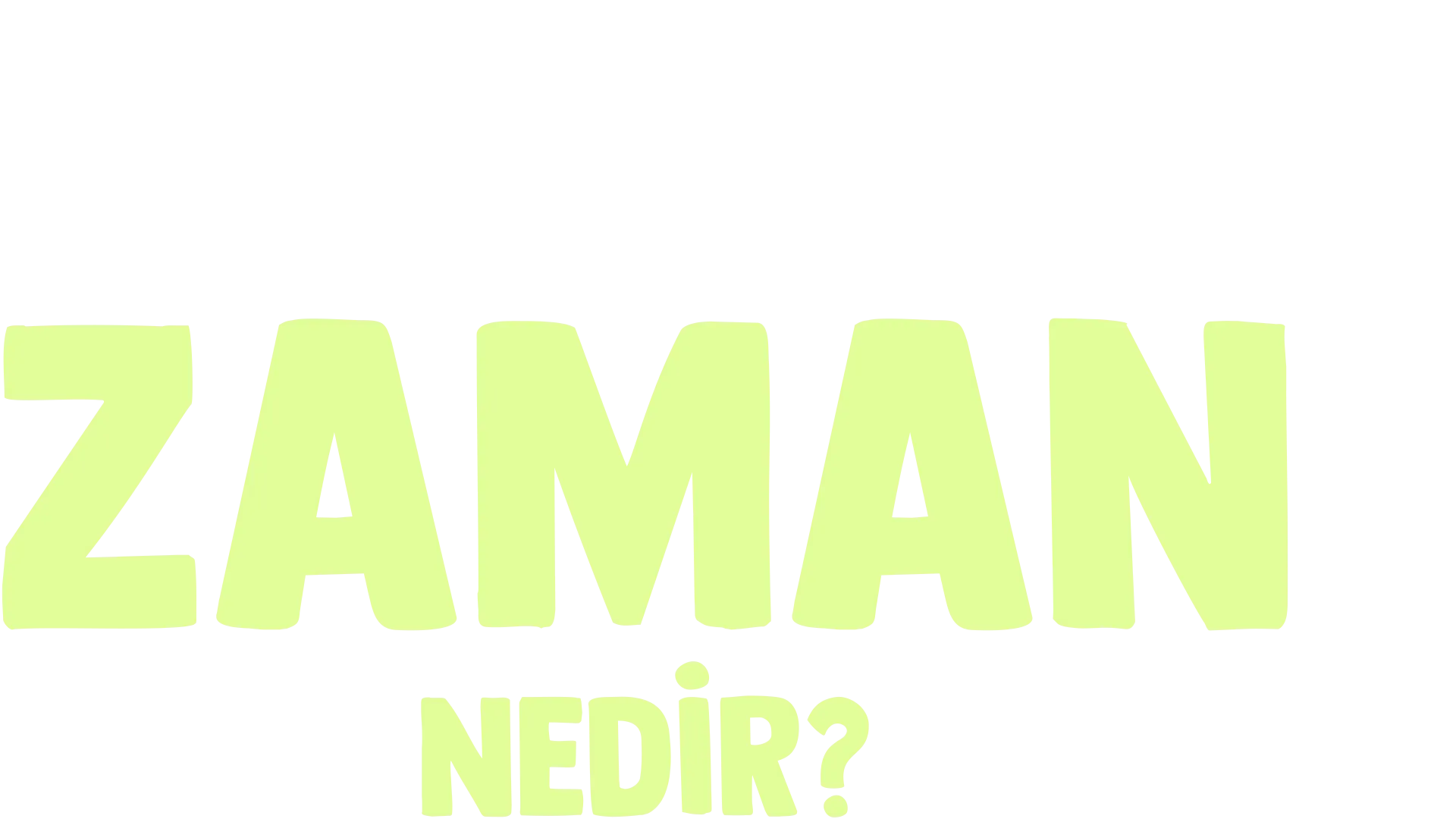 Forky Soruyor: Zaman Nedir?