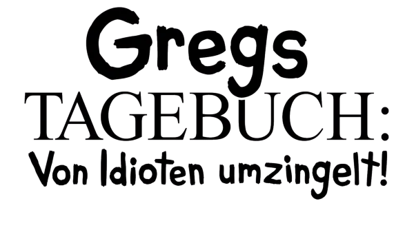 Gregs Tagebuch: Von Idioten umzingelt!