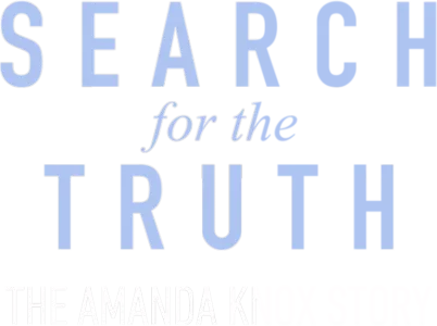 Search for the Truth: The Amanda Knox Story