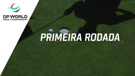 thumbnail - DP World India Championship (Primeira Rodada)