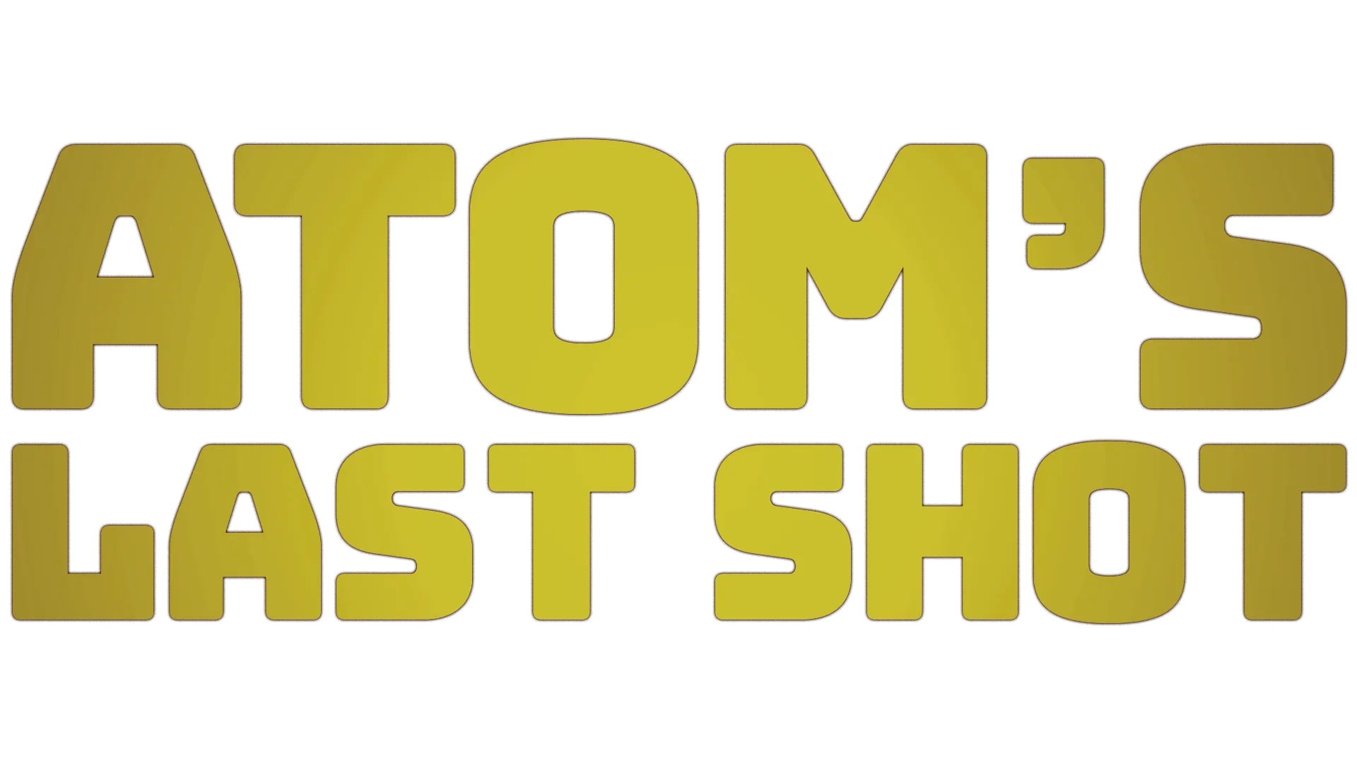 Atom's Last Shot