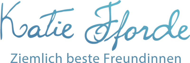 Katie Fforde - Ziemlich beste Freundinnen