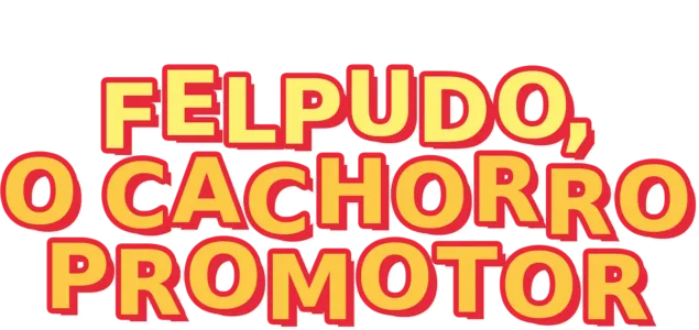 Felpudo: O Cachorro Promotor