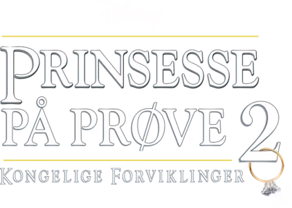 Prinsesse på prøve 2: Kongelige forviklinger