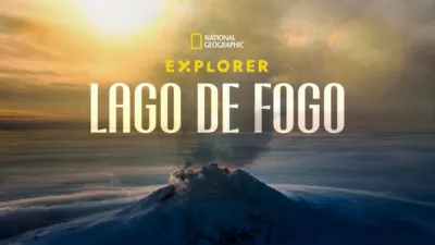 Explorer: Lago de Fogo
