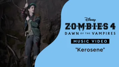 "Kerosene" | ZOMBIES 4: El origen de los vampiros Videoclip