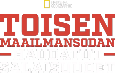 Toisen maailmansodan haudatut salaisuudet