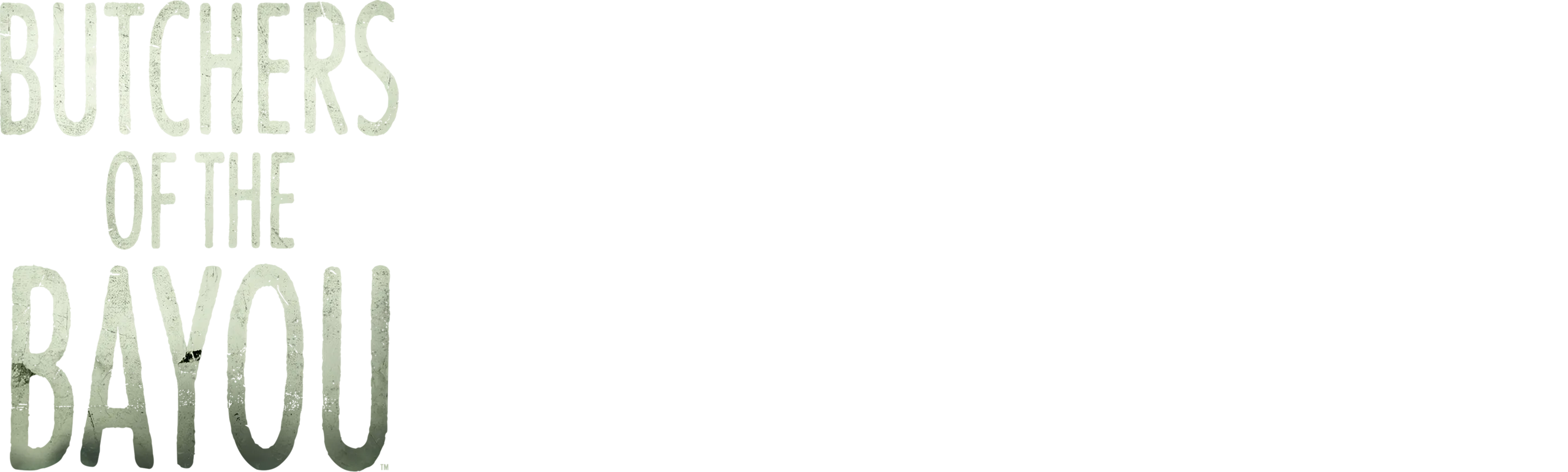 Butchers of the Bayou