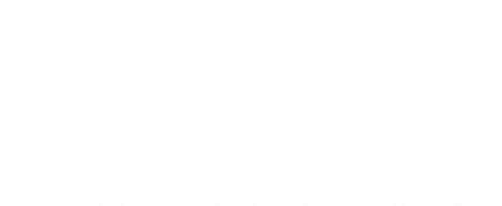 Murder in the Heartland