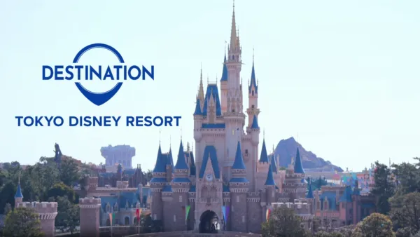 thumbnail - Destination: Tokyo Disneyland Resort
