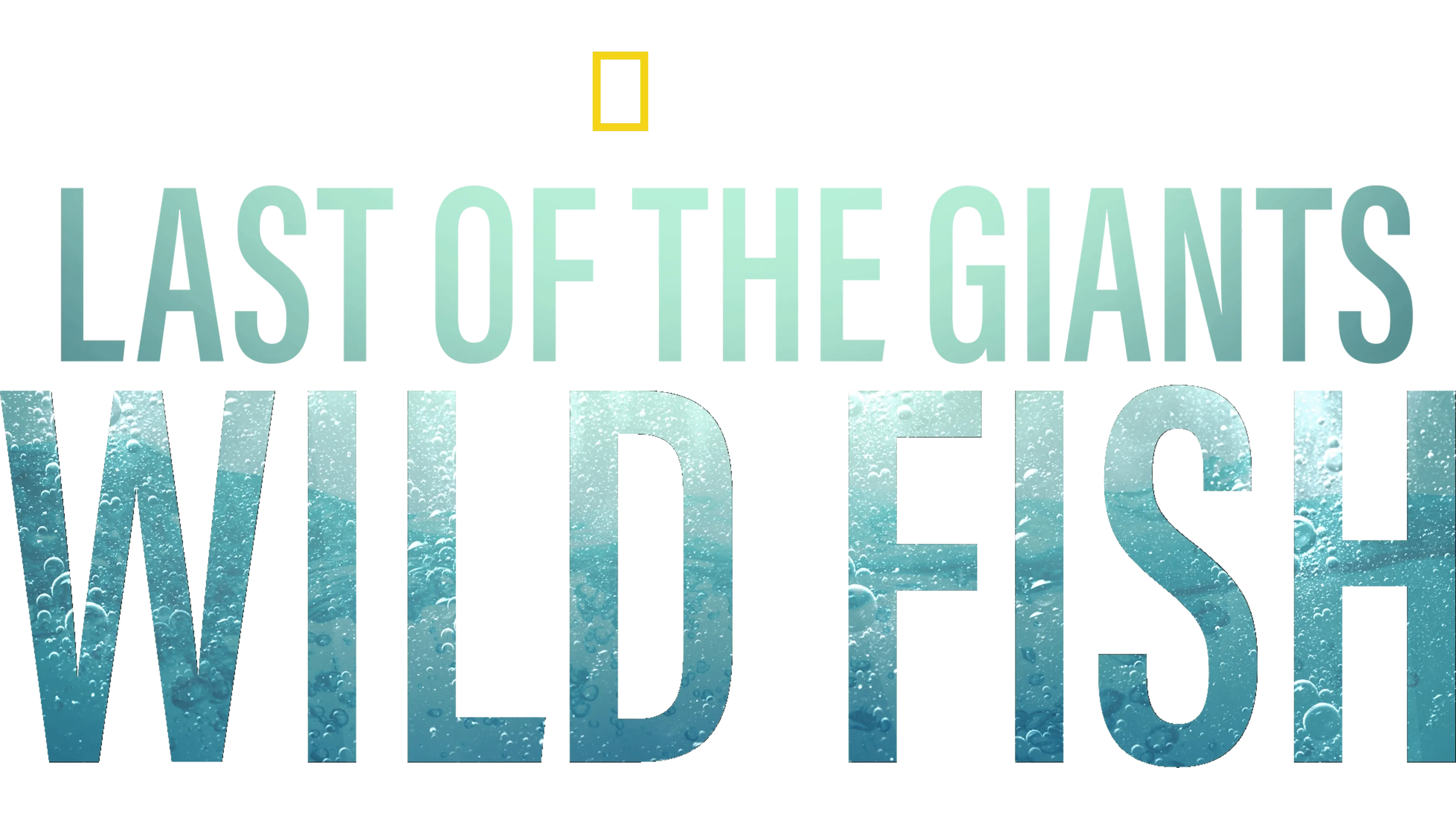 Last of the Giants: Wild Fish