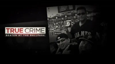 True Crime: Beaten at the Ballpark